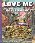 Love me - Egy romanc