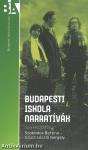 Budapesti iskola narratívák