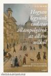 Hogyan legyünk tudatos állampolgárok az állam nélkül