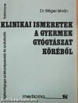 Klinikai ismeretek a gyermekgyógyászat köréből