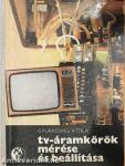 Tv-áramkörök mérése és beállítása