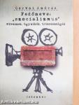 Fedőneve: "szocializmus"
