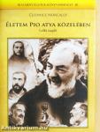 Életem Pio atya közelében