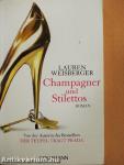 Champagner und Stilettos