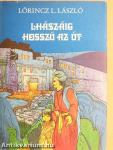 Lhászáig hosszú az út