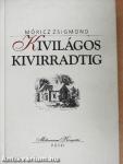 Kivilágos kivirradtig