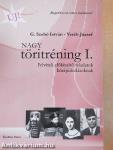 Nagy töritréning I-II.