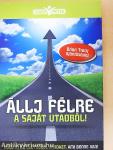 Állj félre a saját utadból!