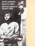 Káin és Ábel/Anyám könnyű álmot ígér