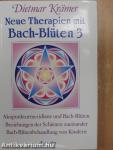 Neue Therapien mit Bach-Blüten 3.