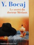 Le Secret du Docteur Mériaux