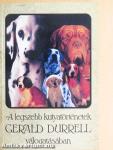 A legszebb kutyatörténetek Gerald Durrell válogatásában