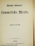 Theodor Körner's sämmtliche Werke (gótbetűs)