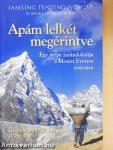 Apám lelkét megérintve