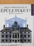 Hogyan értelmezzük az épületeket?