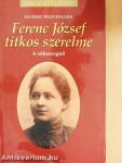 Ferenc József titkos szerelme