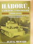 Háború, gazdaság, társadalom 1939-1945