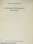 Kivilágos kivirradtig/Úri muri
