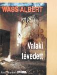 Valaki tévedett