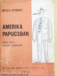 Amerika papucsban