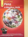 Pénz - A Mágikus Játék