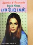 Adjuk férjhez a mamát!
