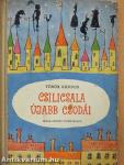 Csilicsala újabb csodái