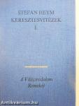 Keresztesvitézek I-II.