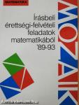 Írásbeli érettségi-felvételi feladatok matematikából '89-93