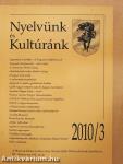 Nyelvünk és Kultúránk 2010/3.