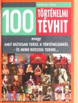 100 történelmi tévhit