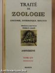 Traité de zoologie XIV.