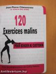 120 Exercices malins