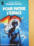 Pour Patrie l'Espace