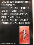Zehn Jahre Archäologische Forschung (1958-1968)
