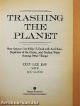 Trashing the Planet