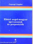 Eltérő angol-magyar igevonzatok és prepozíciók