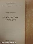 Pour Patrie l'Espace