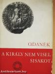 A király nem visel sisakot