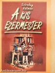A kis ezermester/Kálmán bácsi játékboltja