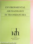 Environmental Archaeology in Transdanubia