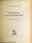 Küzdelem a szocializmusért - Emlékek és élmények I.