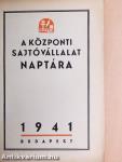 A Központi Sajtóvállalat naptára 1941.