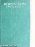 Herczeg Ferenc emlékezései I.
