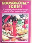 Fogyókúra? Igen!