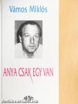Anya csak egy van