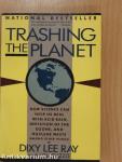Trashing the Planet