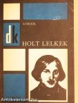 Holt lelkek