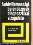 Autóvillamossági berendezések diagnosztikai vizsgálata