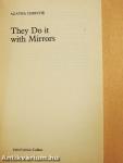 They do it with Mirrors